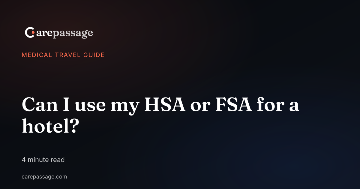Can I use my HSA or FSA for a hotel?