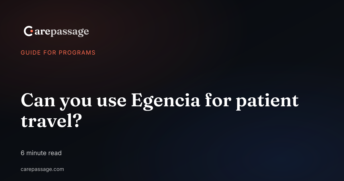 Can you use Egencia for patient travel?